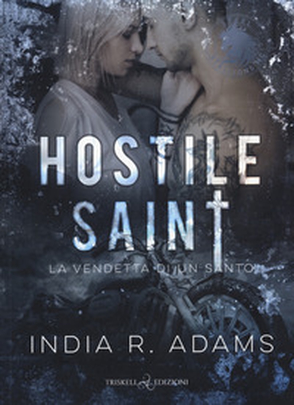 Hostile saint. La vendetta di un santo. Steel stallions - Vol. 1 - Librerie.coop Hostile saint. La vendetta di un santo. Steel stallions - Vol. 1 - Librerie.coop