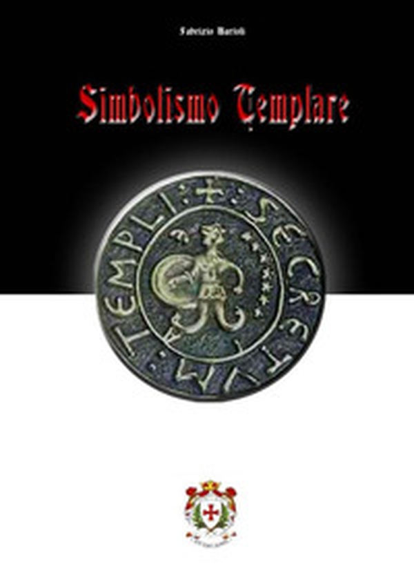 Simbolismo templare - Librerie.coop Simbolismo templare - Librerie.coop
