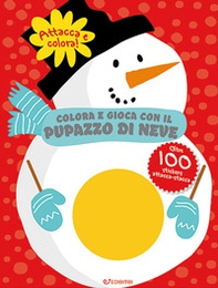Colora e gioca con il pupazzo di neve. Colorstickers - Librerie.coop