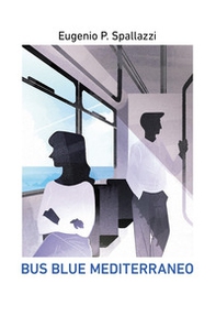 Bus blue mediterraneo - Librerie.coop