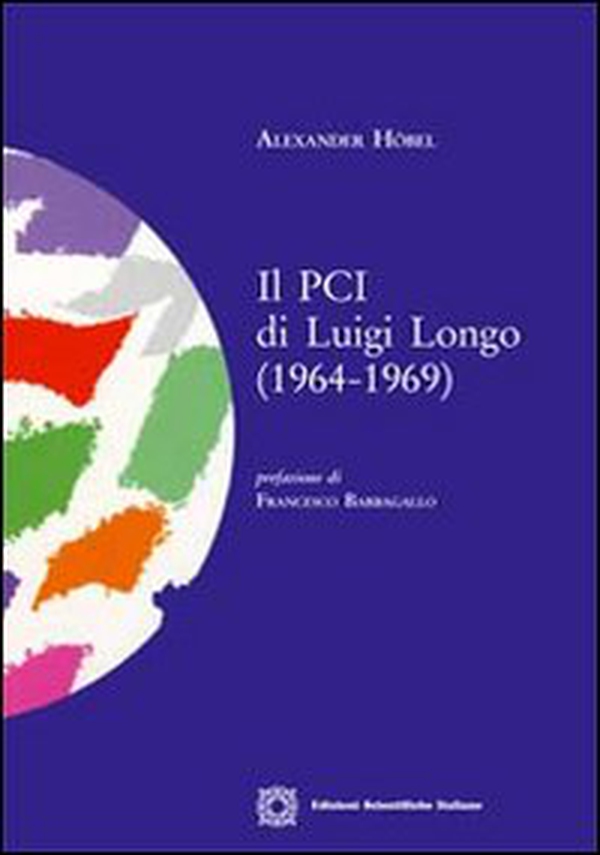 Il PCI di Luigi Longo (1964-1969) - Librerie.coop Il PCI di Luigi Longo (1964-1969) - Librerie.coop