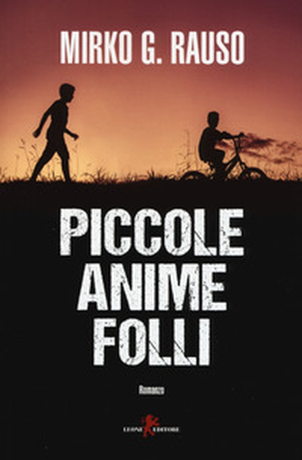 Piccole anime folli - Librerie.coop Piccole anime folli - Librerie.coop
