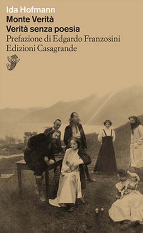 Monte verità. Verità senza poesia - Librerie.coop Monte verità. Verità senza poesia - Librerie.coop