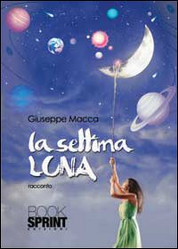 La settima luna - Librerie.coop La settima luna - Librerie.coop