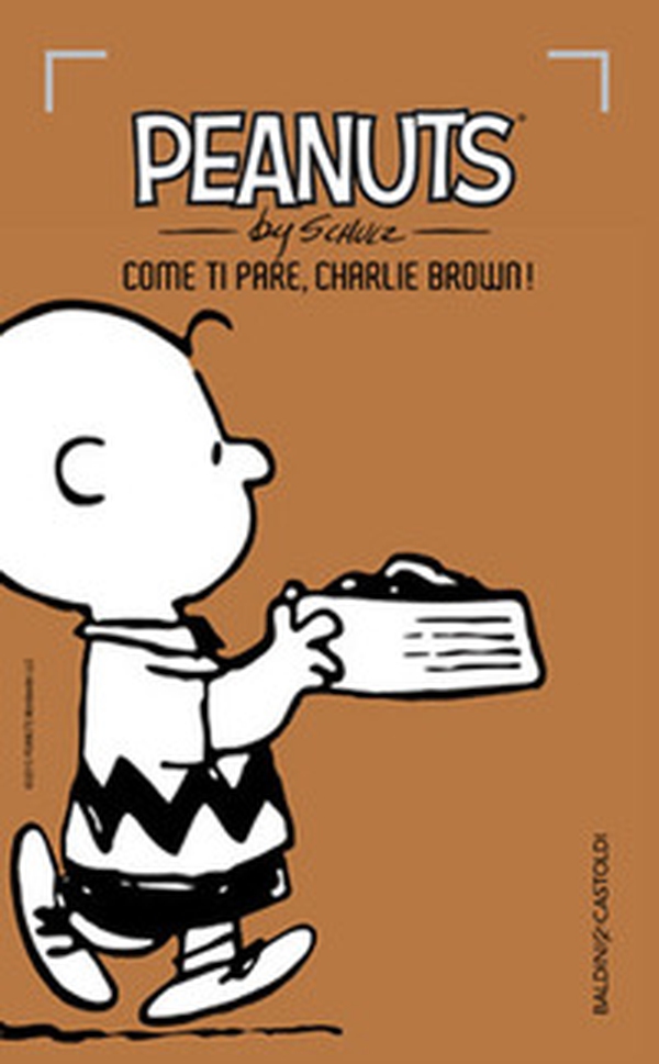 Come ti pare, Charlie Brown! - Vol. 2 - Librerie.coop Come ti pare, Charlie Brown! - Vol. 2 - Librerie.coop