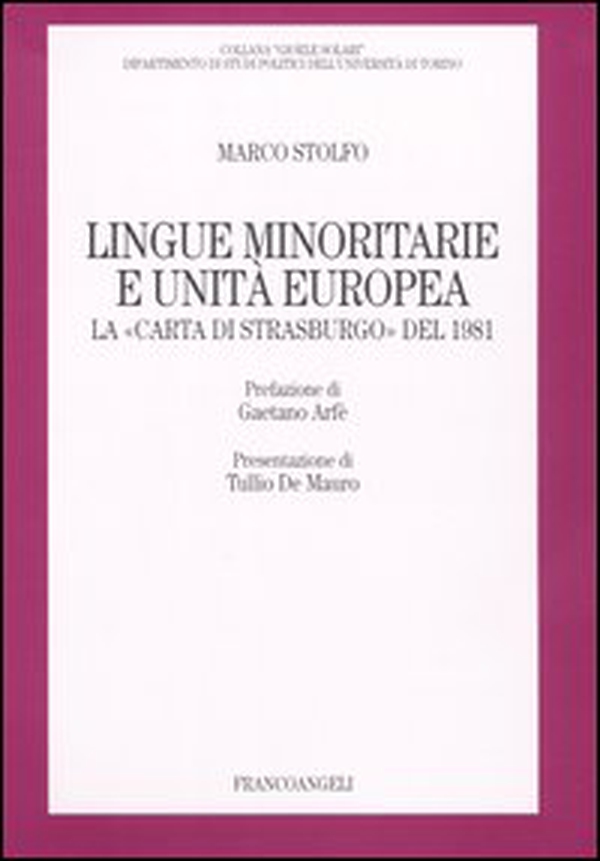 Lingue minoritarie e unità europea. La «Carta di Strasburgo» del 1981 - Librerie.coop Lingue minoritarie e unità europea. La «Carta di Strasburgo» del 1981 - Librerie.coop