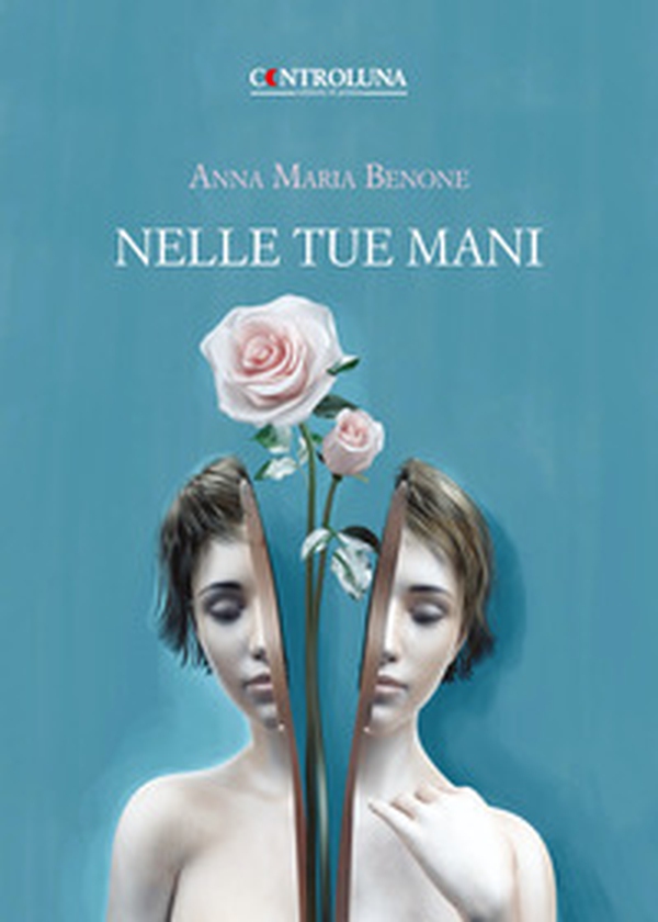 Nelle tue mani. Poesie e pensieri - Librerie.coop Nelle tue mani. Poesie e pensieri - Librerie.coop