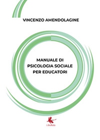 Manuale di psicologia sociale per educatori - Librerie.coop