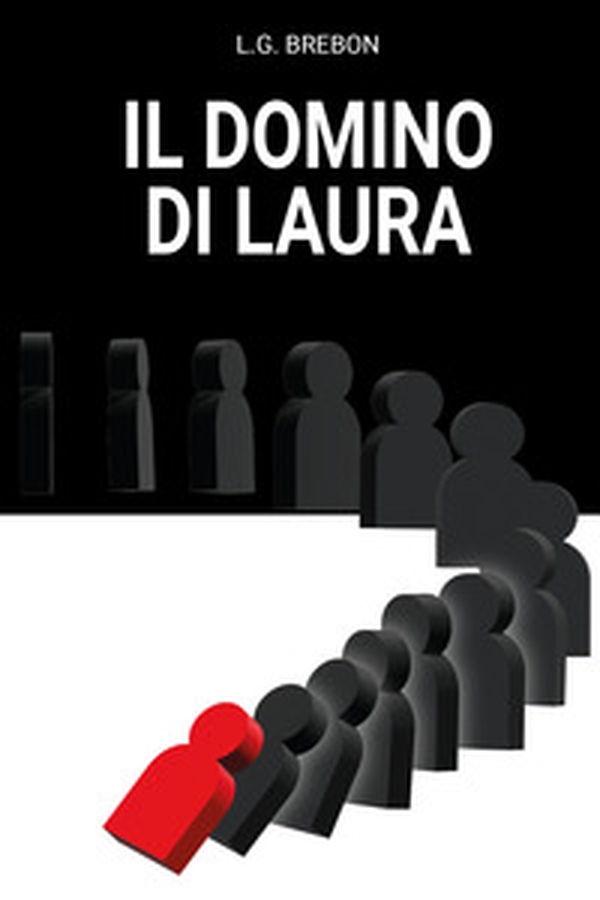 Il domino di Laura - Librerie.coop Il domino di Laura - Librerie.coop