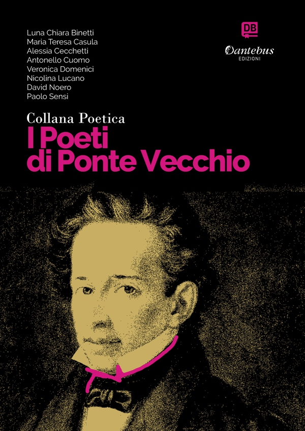 Collana Poetica I Poeti di Ponte Vecchio vol. 49 - Librerie.coop Collana Poetica I Poeti di Ponte Vecchio vol. 49 - Librerie.coop