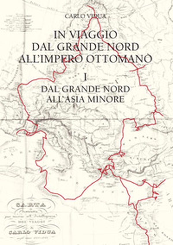 In viaggio dal grande Nord all'Impero ottomano. Ediz. italiana e svedese - Librerie.coop In viaggio dal grande Nord all'Impero ottomano. Ediz. italiana e svedese - Librerie.coop