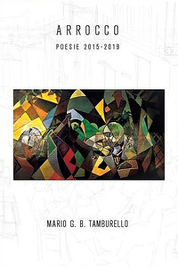 Arrocco. Poesie 2015-2019 - Librerie.coop Arrocco. Poesie 2015-2019 - Librerie.coop