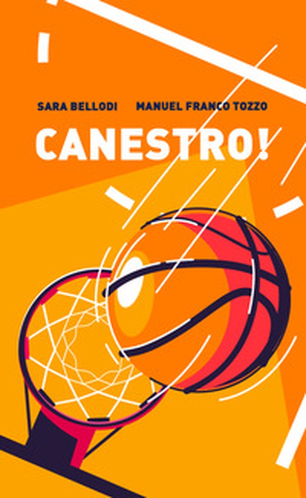 Canestro! - Librerie.coop Canestro! - Librerie.coop