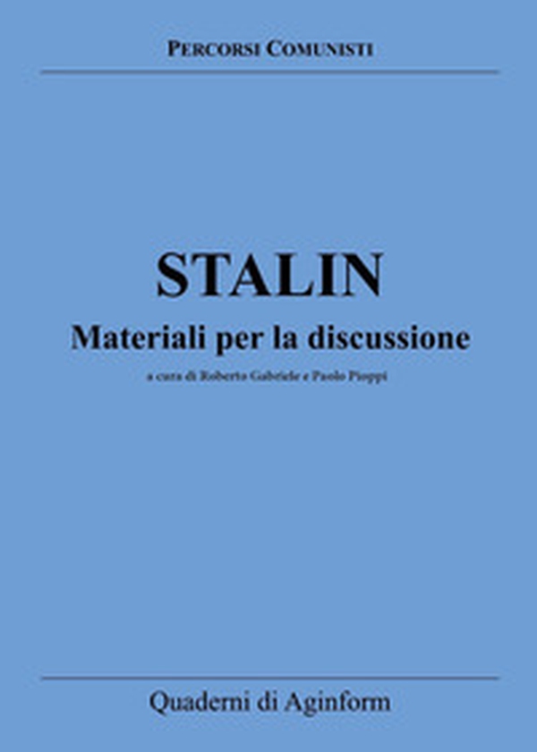 Stalin. Materiali per la discussione - Librerie.coop Stalin. Materiali per la discussione - Librerie.coop