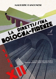 La direttissima Bologna-Firenze - Librerie.coop