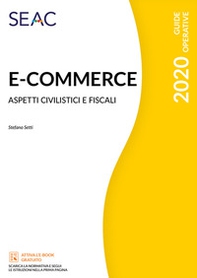 E-commerce. Aspetti civilistici e fiscali - Librerie.coop