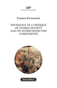 Sociology as a critique of global society and its interconnected components - Librerie.coop