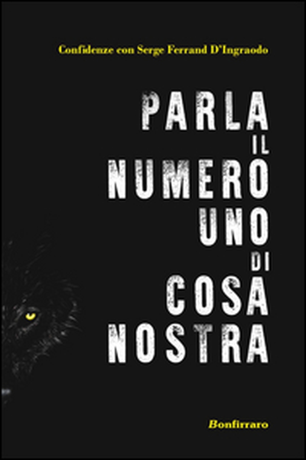 Parla il numero uno di Cosa Nostra - Librerie.coop Parla il numero uno di Cosa Nostra - Librerie.coop