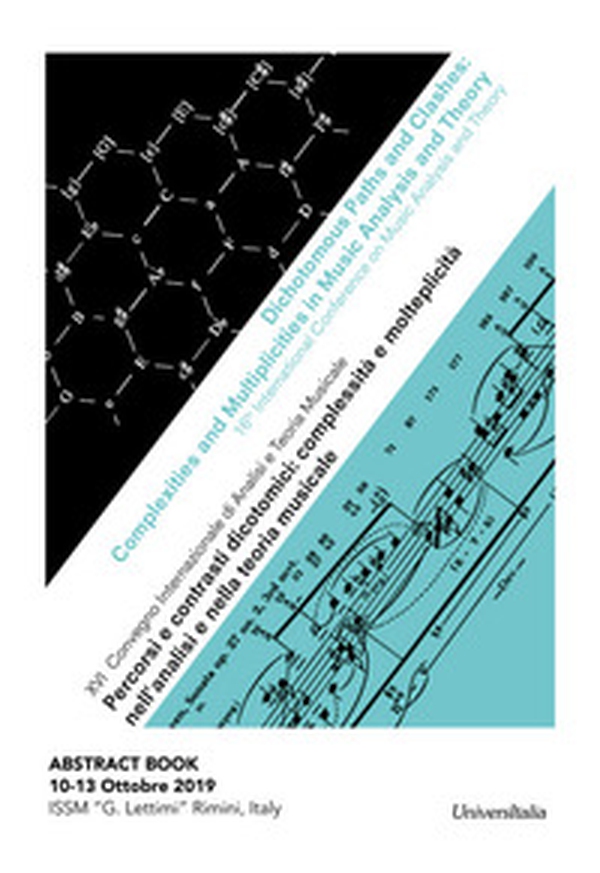 Abstract book. 16° Convegno internazionale di analisi e teoria musicale (Rimini, 10-12 ottobre 2019). Ediz. italiana e inglese - Librerie.coop Abstract book. 16° Convegno internazionale di analisi e teoria musicale (Rimini, 10-12 ottobre 2019). Ediz. italiana e inglese - Librerie.coop