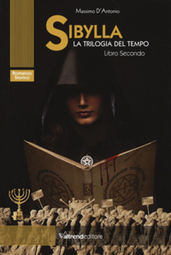 Sibylla. La trilogia del tempo - Librerie.coop Sibylla. La trilogia del tempo - Librerie.coop