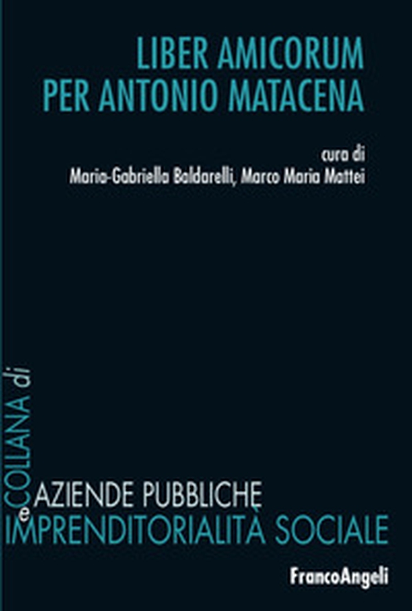 Liber amicorum per Antonio Matacena - Librerie.coop Liber amicorum per Antonio Matacena - Librerie.coop
