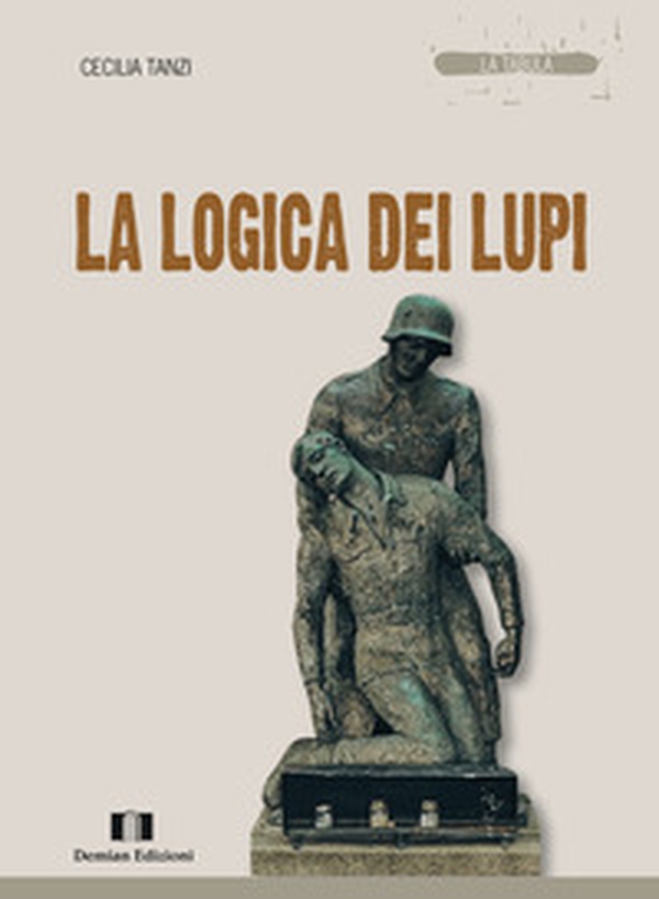 La logica dei lupi - Librerie.coop La logica dei lupi - Librerie.coop