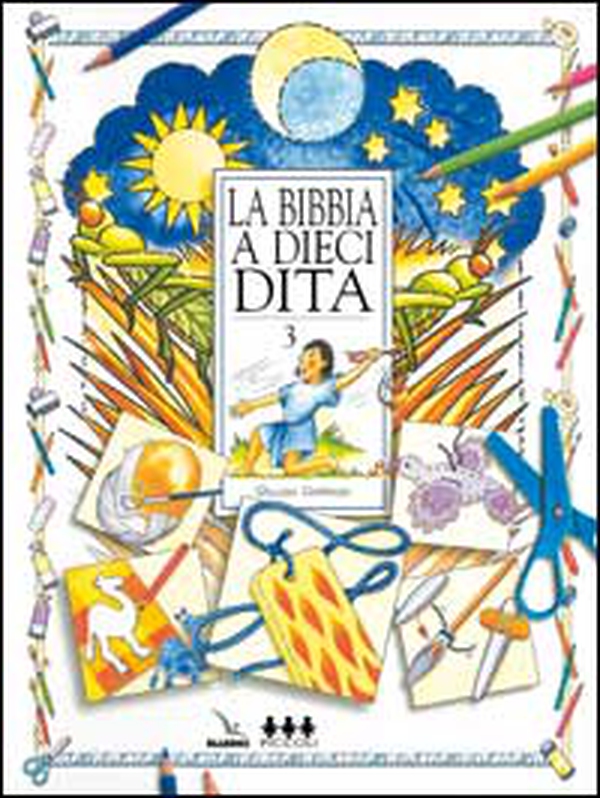La Bibbia a dieci dita. Idee e attività sulle storie bibliche per ragazzi di 6-12 anni - Vol. 3 - Librerie.coop La Bibbia a dieci dita. Idee e attività sulle storie bibliche per ragazzi di 6-12 anni - Vol. 3 - Librerie.coop