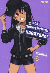 Non tormentarmi, Nagatoro! - Vol. 5 - Librerie.coop