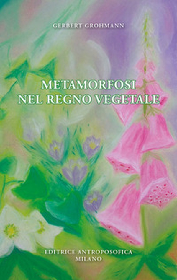 Metamorfosi nel regno vegetale - Librerie.coop Metamorfosi nel regno vegetale - Librerie.coop