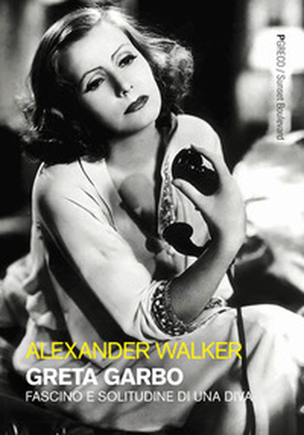 Greta Garbo. Fascino e solitudine di una diva - Librerie.coop Greta Garbo. Fascino e solitudine di una diva - Librerie.coop