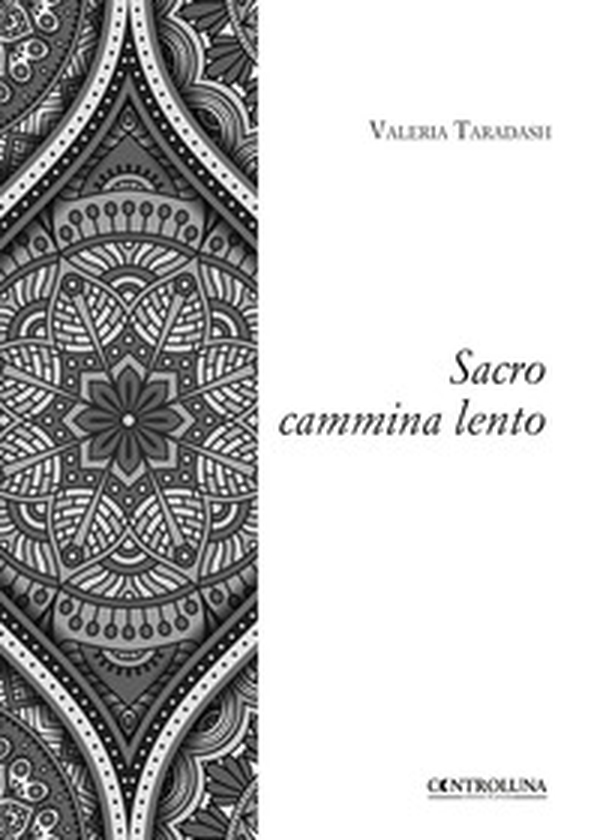 Sacro cammina lento - Librerie.coop Sacro cammina lento - Librerie.coop