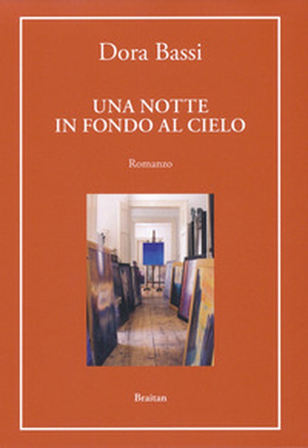 Una notte in fondo al cielo. Un artista in fuga - Librerie.coop Una notte in fondo al cielo. Un artista in fuga - Librerie.coop