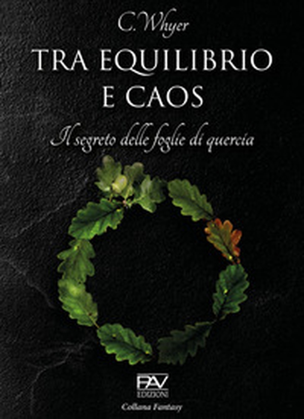 Tra equilibrio e caos. Il segreto delle foglie di quercia - Librerie.coop Tra equilibrio e caos. Il segreto delle foglie di quercia - Librerie.coop