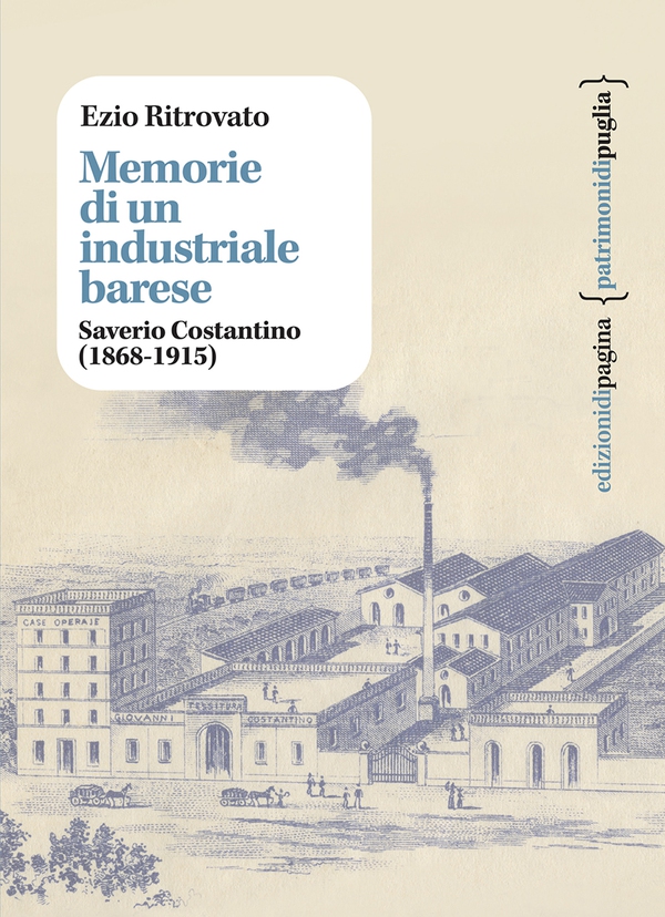 Memorie di un industriale barese - Librerie.coop Memorie di un industriale barese - Librerie.coop