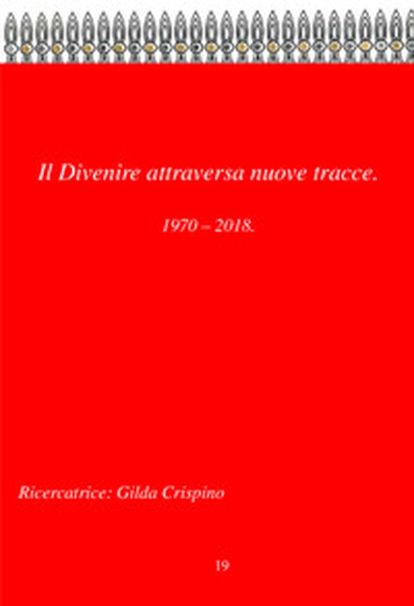 Il divenire attraversa nuove tracce. Fissaggio o divenire? - Librerie.coop Il divenire attraversa nuove tracce. Fissaggio o divenire? - Librerie.coop