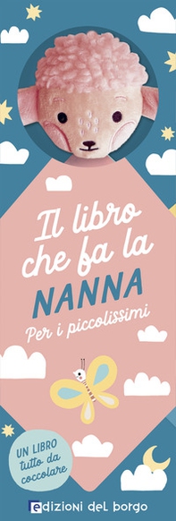 Il libro che fa la nanna. Agnellino - Librerie.coop