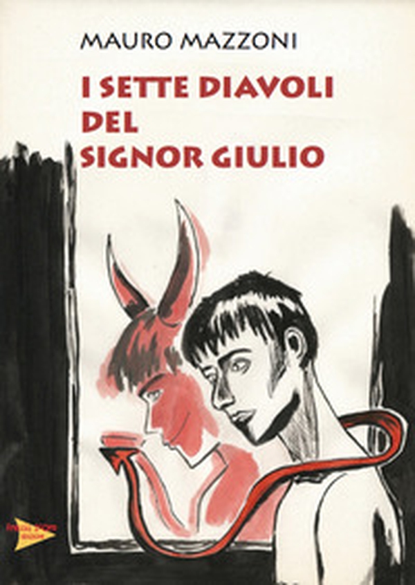 I sette diavoli del signor Giulio - Librerie.coop I sette diavoli del signor Giulio - Librerie.coop