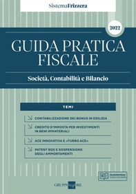 Guida pratica fiscale. Società, contabilità e bilancio 2022 - Librerie.coop
