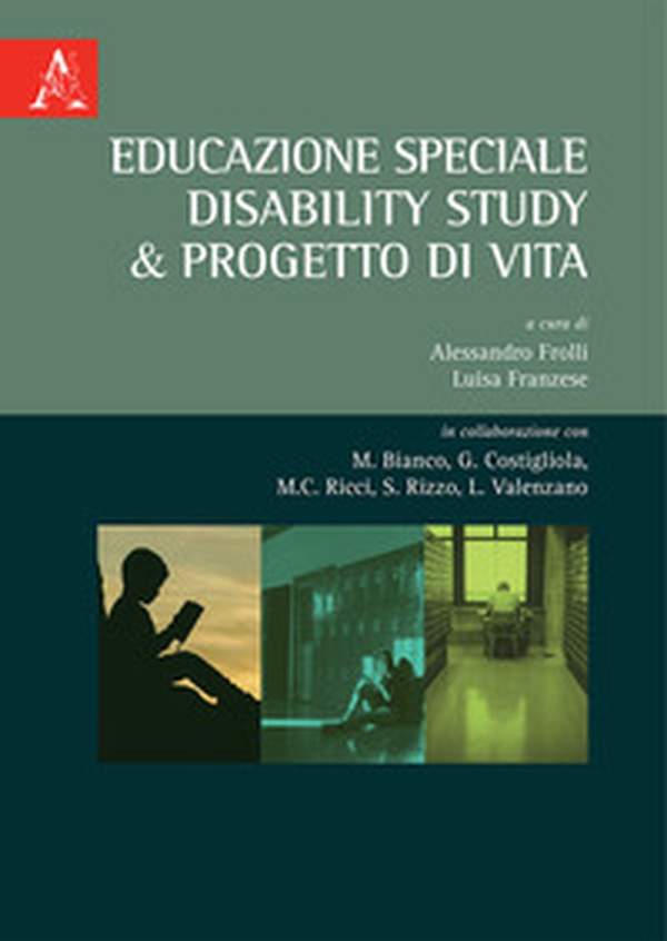 Educazione speciale. Disability Study & Progetto di Vita - Librerie.coop Educazione speciale. Disability Study & Progetto di Vita - Librerie.coop