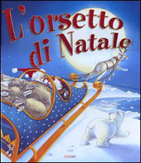 L'orsetto di Natale - Librerie.coop L'orsetto di Natale - Librerie.coop