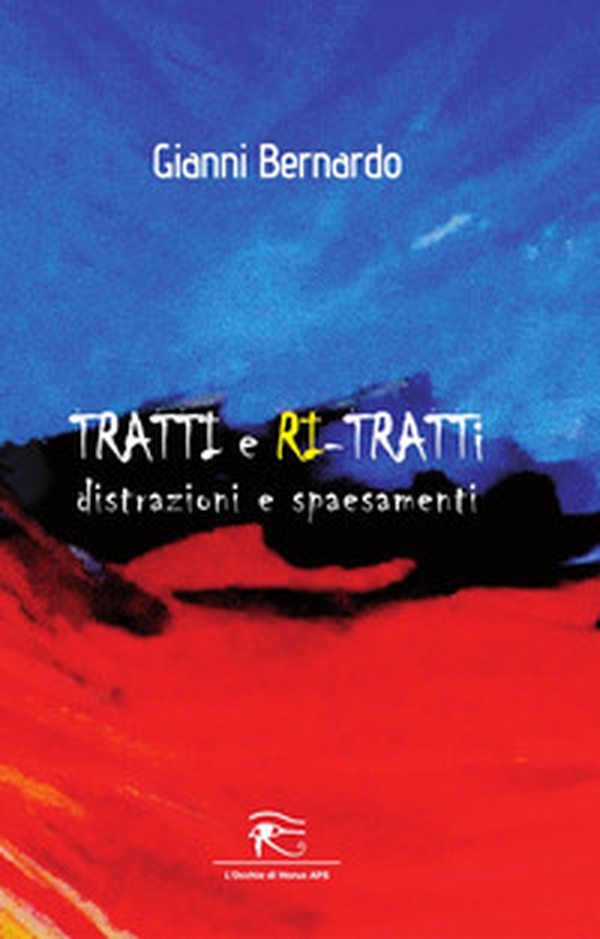 Tratti e ritratti. Distrazioni e spaesamenti - Librerie.coop Tratti e ritratti. Distrazioni e spaesamenti - Librerie.coop