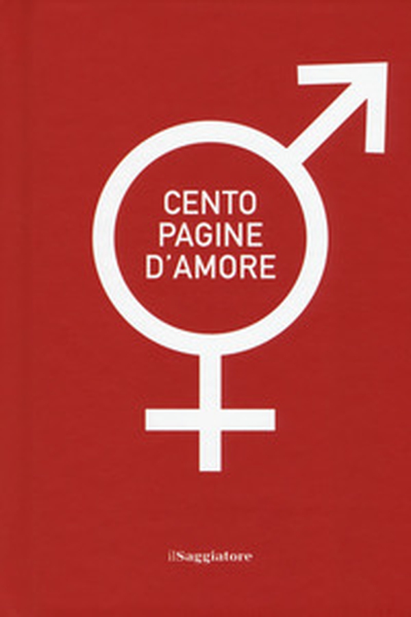 Cento pagine d'amore - Librerie.coop Cento pagine d'amore - Librerie.coop