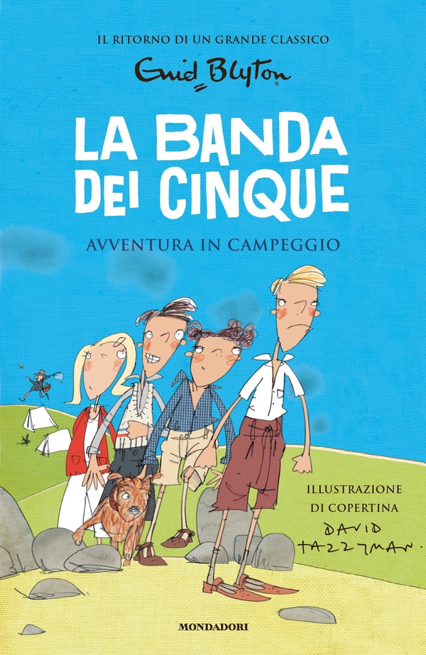 La banda dei cinque - 7. Avventura in campeggio - Librerie.coop La banda dei cinque - 7. Avventura in campeggio - Librerie.coop