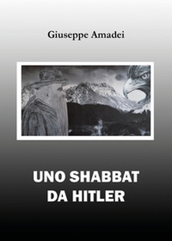 Uno Shabbat da Hitler - Librerie.coop Uno Shabbat da Hitler - Librerie.coop