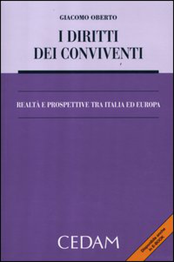 I diritti dei conviventi. Realtà e prospettive tra Italia ed Europa - Librerie.coop I diritti dei conviventi. Realtà e prospettive tra Italia ed Europa - Librerie.coop