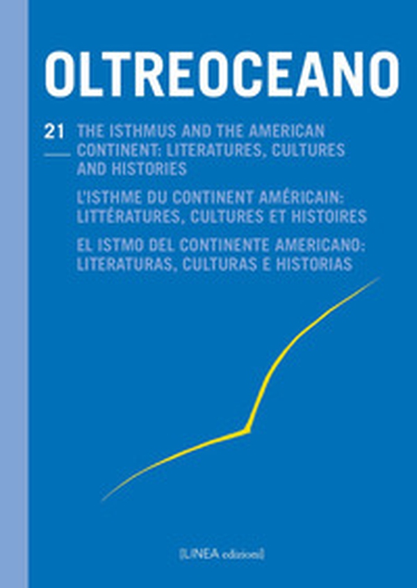 Oltreoceano. Ediz. italiana, inglese, francese e spagnola - Vol. 21 - Librerie.coop Oltreoceano. Ediz. italiana, inglese, francese e spagnola - Vol. 21 - Librerie.coop