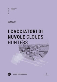 I cacciatori di nuvole-Clouds hunters - Librerie.coop