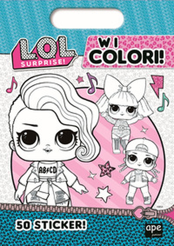 W i colori! L.O.L. Surprise! - Librerie.coop W i colori! L.O.L. Surprise! - Librerie.coop