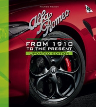 Alfa Romeo. From 1910 to the present - Librerie.coop