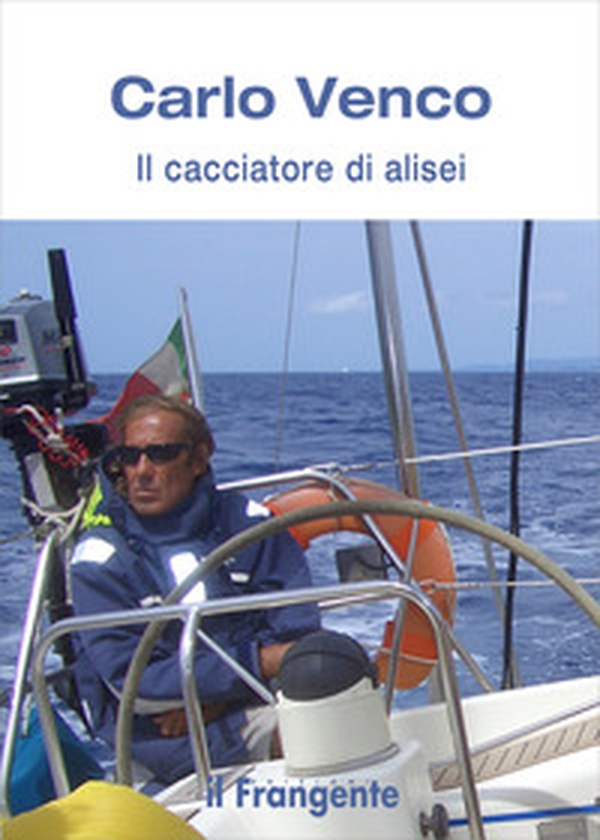 Il cacciatore di alisei - Librerie.coop Il cacciatore di alisei - Librerie.coop